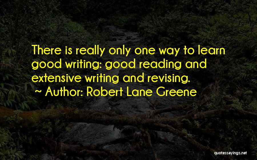 Reading To Learn Quotes By Robert Lane Greene