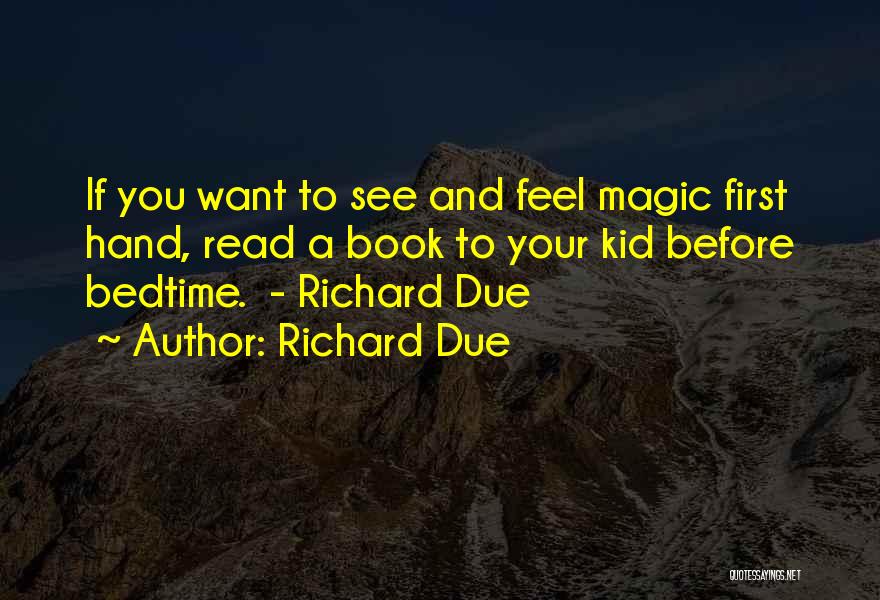 Reading To Your Child Quotes By Richard Due