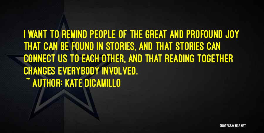 Reading Together Quotes By Kate DiCamillo