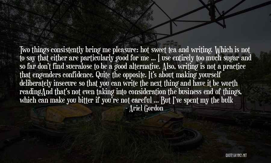 Reading Too Much Into Things Quotes By Ariel Gordon Reading Too Much Into Things Quotes By Ariel Gordon