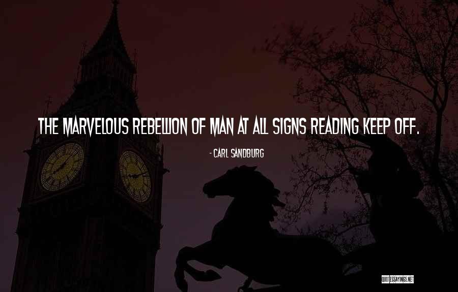 Reading Too Much Into Things Quotes By Carl Sandburg Reading Too Much Into Things Quotes By Carl Sandburg