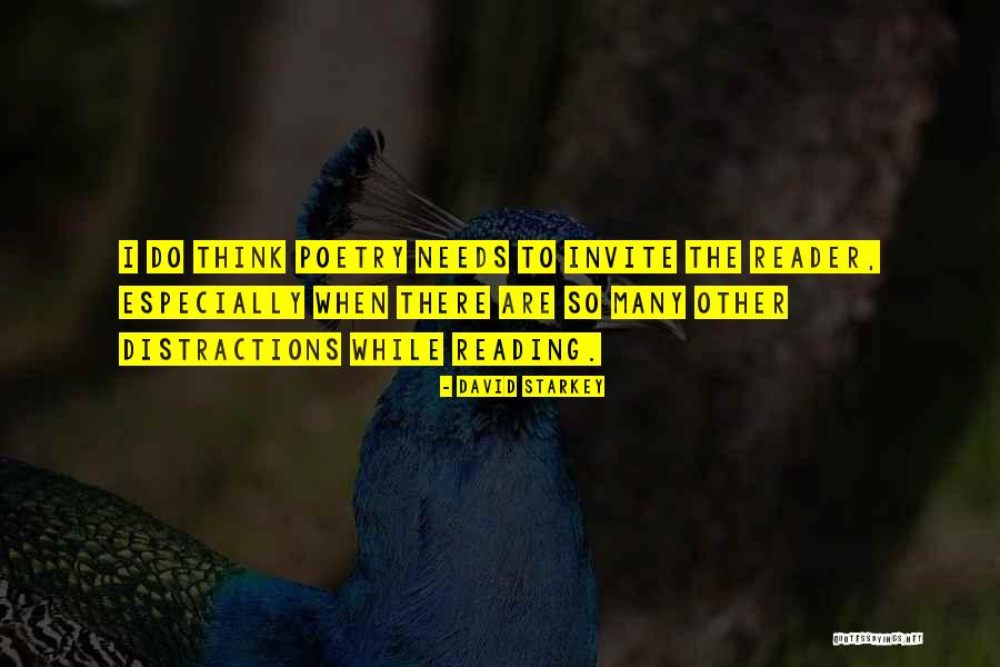 Reading Too Much Into Things Quotes By David Starkey Reading Too Much Into Things Quotes By David Starkey
