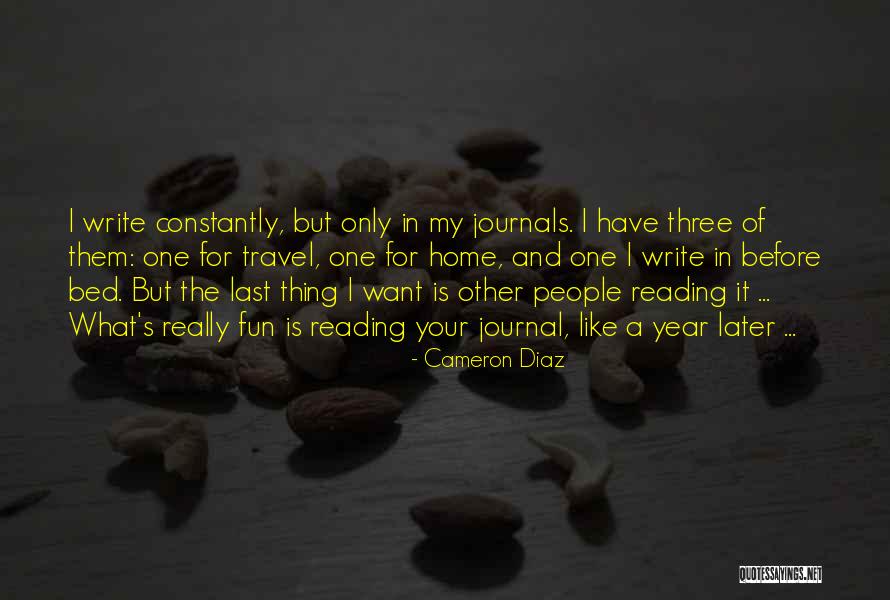 Reading Travel Quotes By Cameron Diaz Reading Travel Quotes By Cameron Diaz
