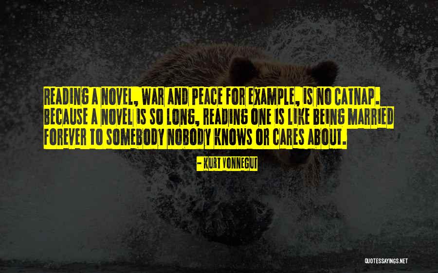 Reading War And Peace Quotes By Kurt Vonnegut