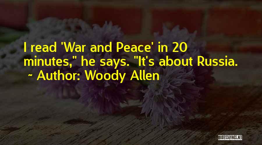 Reading War And Peace Quotes By Woody Allen