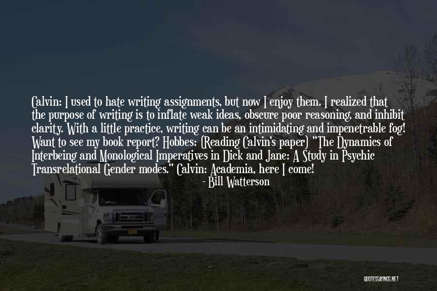 Reading Writing And Education Quotes By Bill Watterson