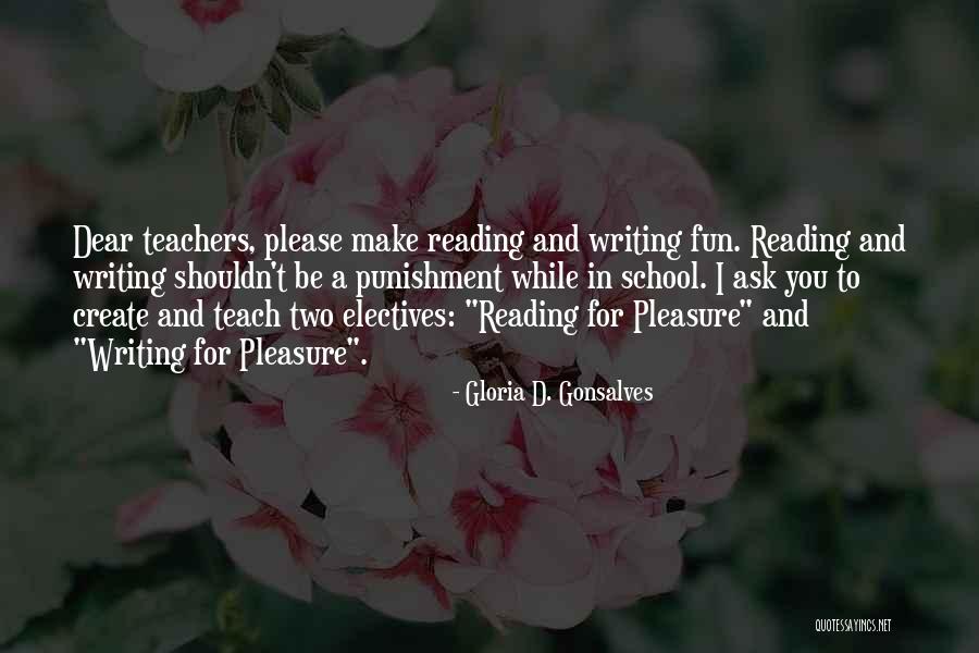 Reading Writing And Education Quotes By Gloria D. Gonsalves