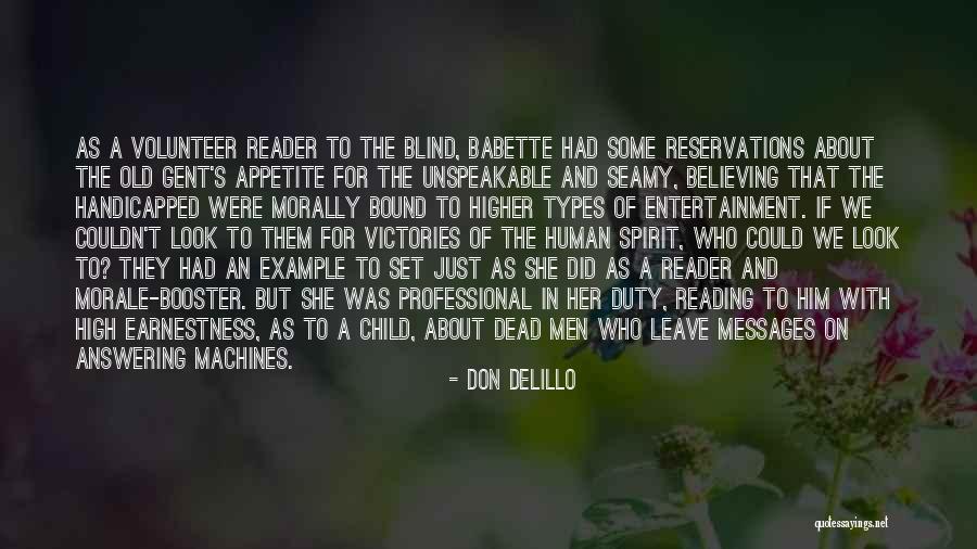 Reading Your Old Messages Quotes By Don DeLillo Reading Your Old Messages Quotes By Don DeLillo