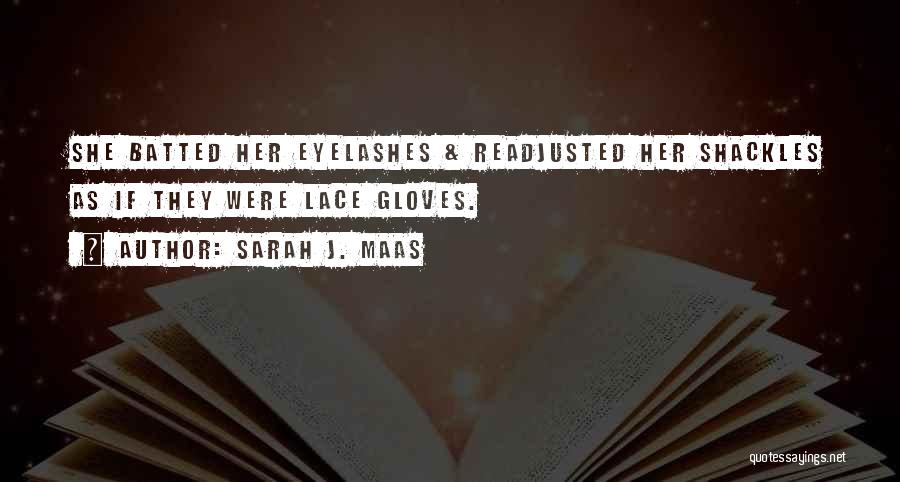 Readjusted Quotes By Sarah J. Maas
