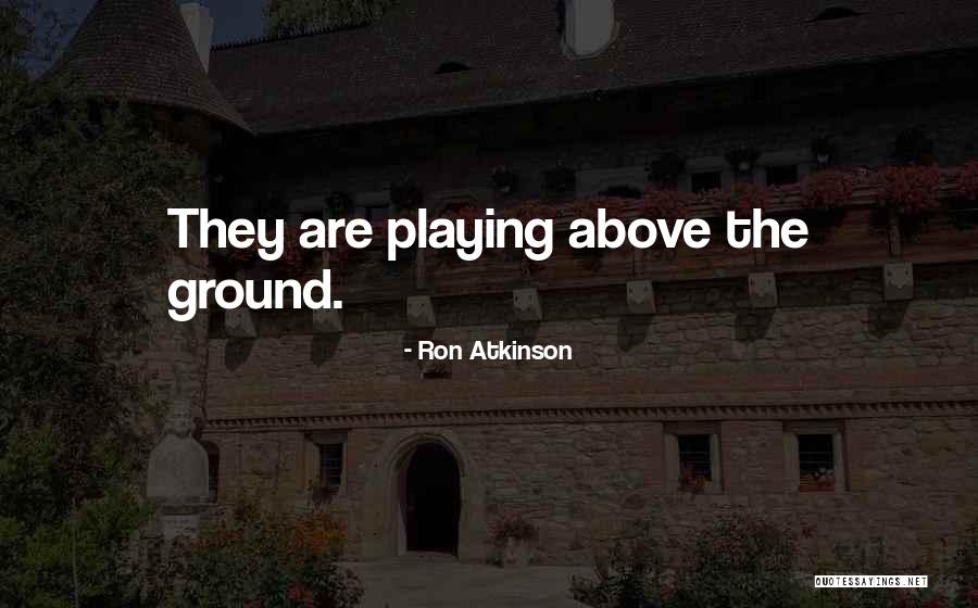 Readoregon Quotes By Ron Atkinson Readoregon Quotes By Ron Atkinson