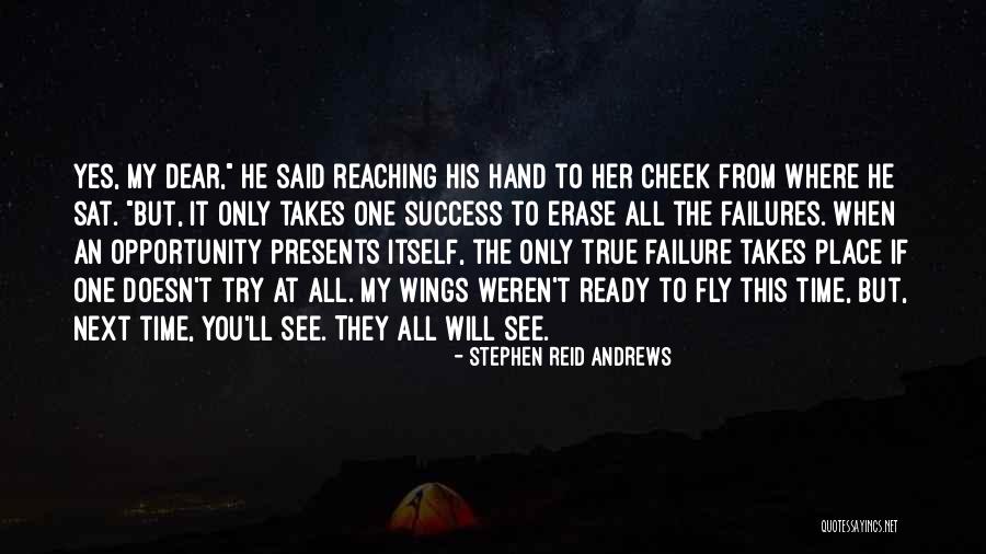 Ready For An Opportunity Quotes By Stephen Reid Andrews Ready For An Opportunity Quotes By Stephen Reid Andrews