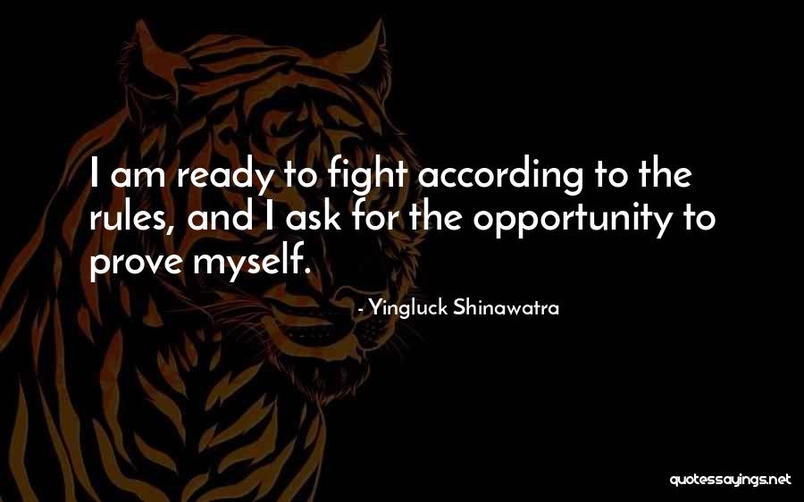 Ready For An Opportunity Quotes By Yingluck Shinawatra Ready For An Opportunity Quotes By Yingluck Shinawatra