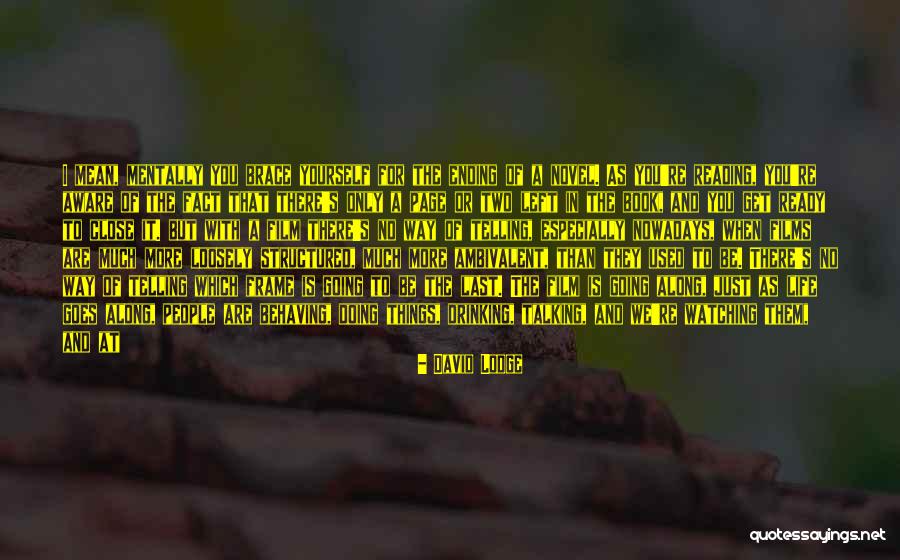 Ready For Anything Quotes By David Lodge Ready For Anything Quotes By David Lodge