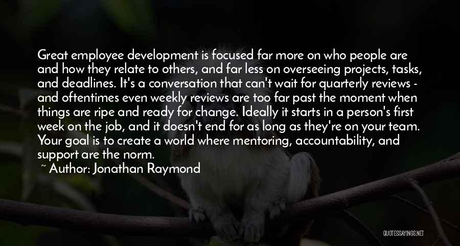 Ready For Change Quotes By Jonathan Raymond