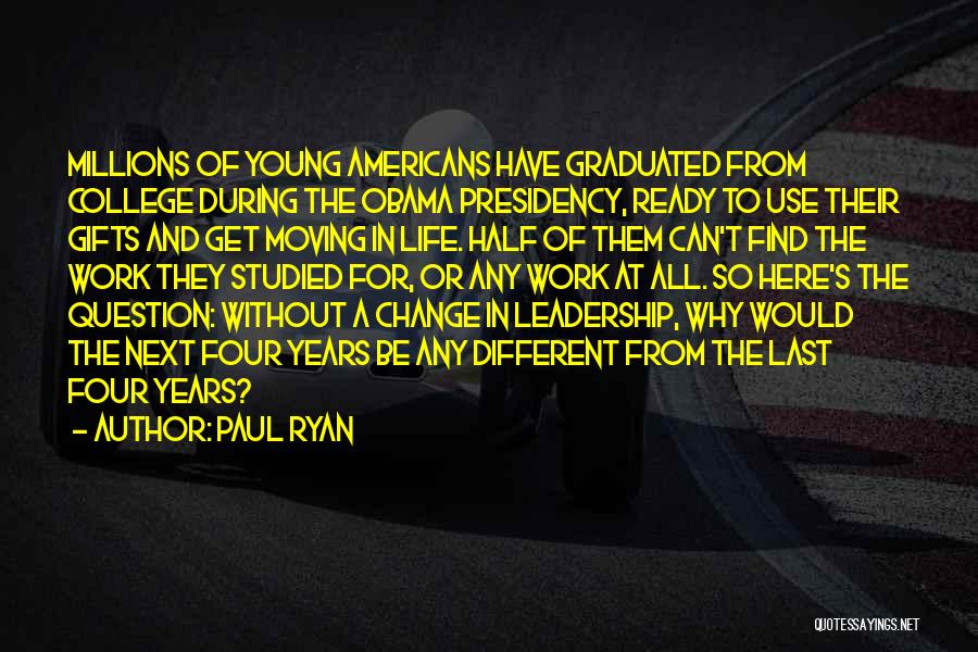 Ready For Change Quotes By Paul Ryan