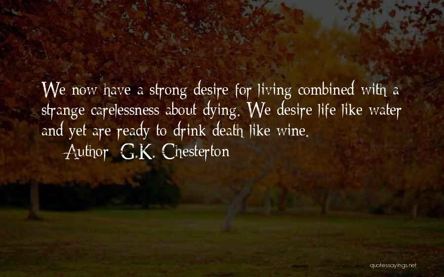Ready For Death Quotes By G.K. Chesterton