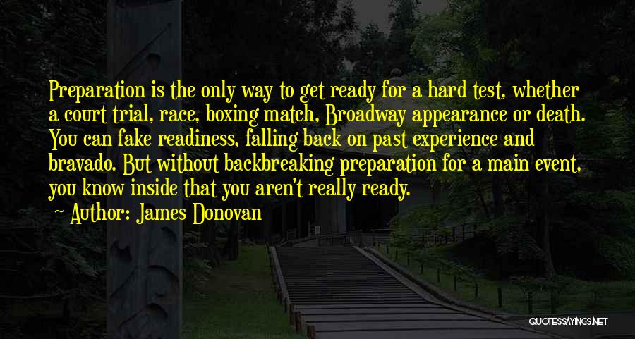 Ready For Death Quotes By James Donovan