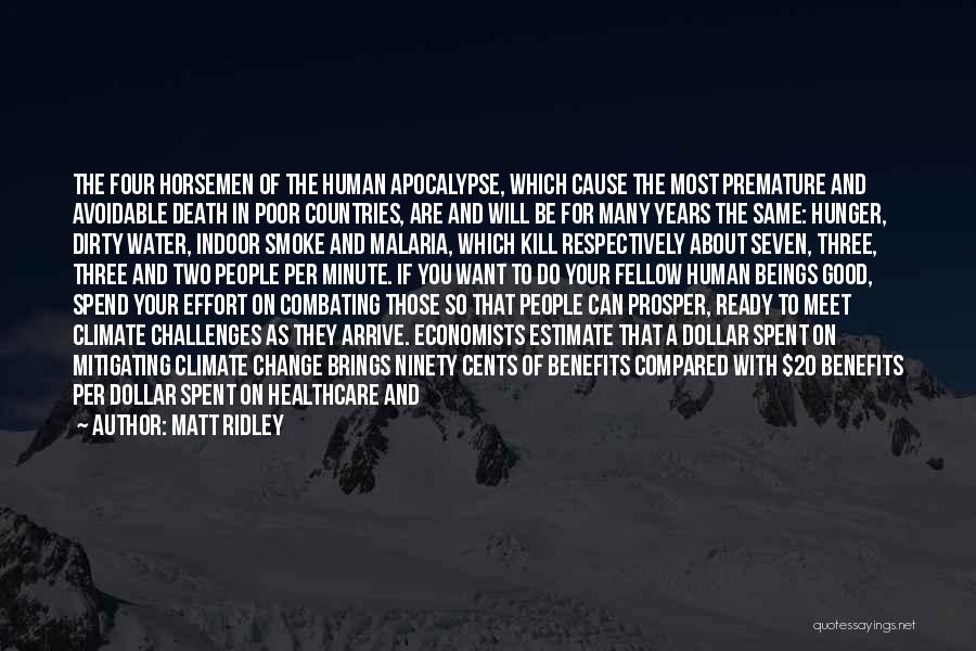 Ready For Death Quotes By Matt Ridley