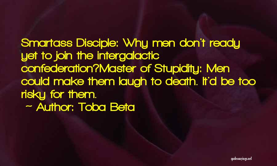 Ready For Death Quotes By Toba Beta