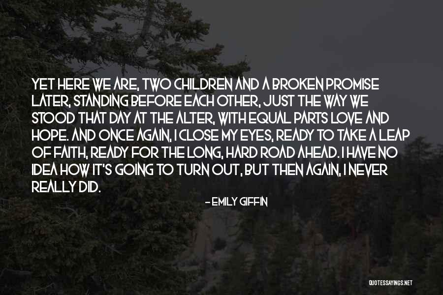 Ready For Love Again Quotes By Emily Giffin Ready For Love Again Quotes By Emily Giffin