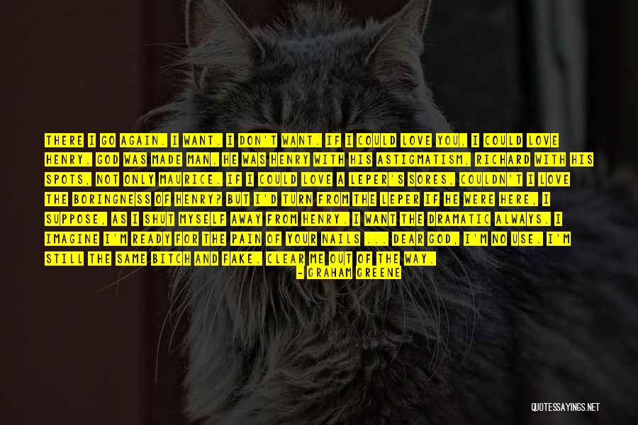 Ready For Love Again Quotes By Graham Greene Ready For Love Again Quotes By Graham Greene