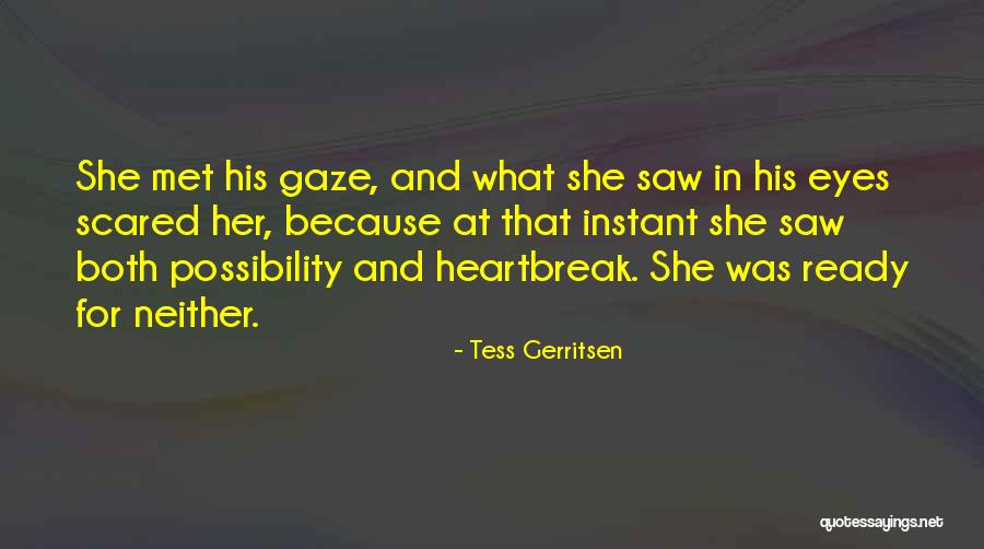Ready For Love Quotes By Tess Gerritsen Ready For Love Quotes By Tess Gerritsen