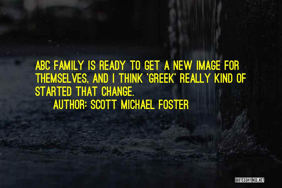 Ready For Some Change Quotes By Scott Michael Foster