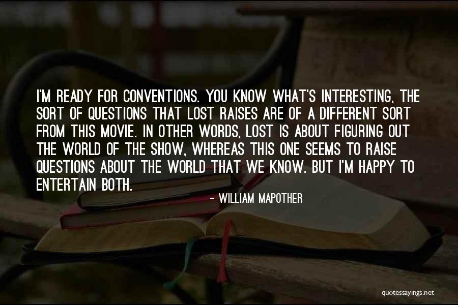 Ready Or Not Movie Quotes By William Mapother Ready Or Not Movie Quotes By William Mapother