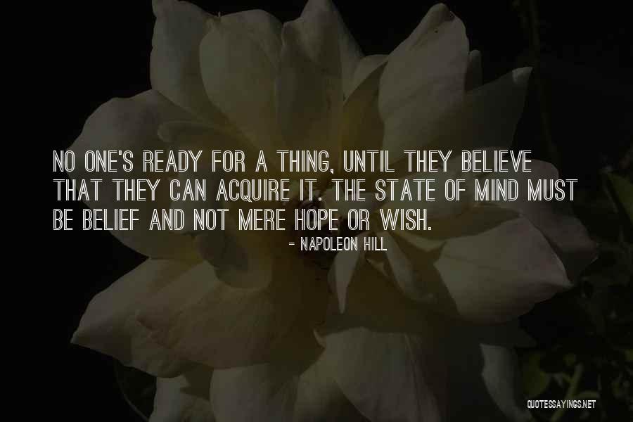 Ready Or Not Quotes By Napoleon Hill Ready Or Not Quotes By Napoleon Hill