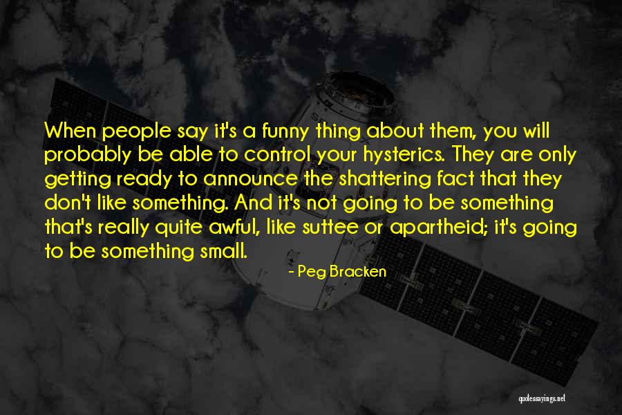 Ready Or Not Quotes By Peg Bracken Ready Or Not Quotes By Peg Bracken