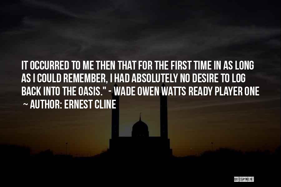 Ready Player One Quotes By Ernest Cline