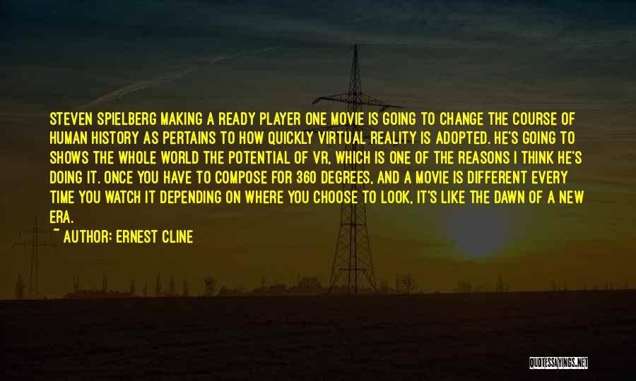 Ready Player One Quotes By Ernest Cline