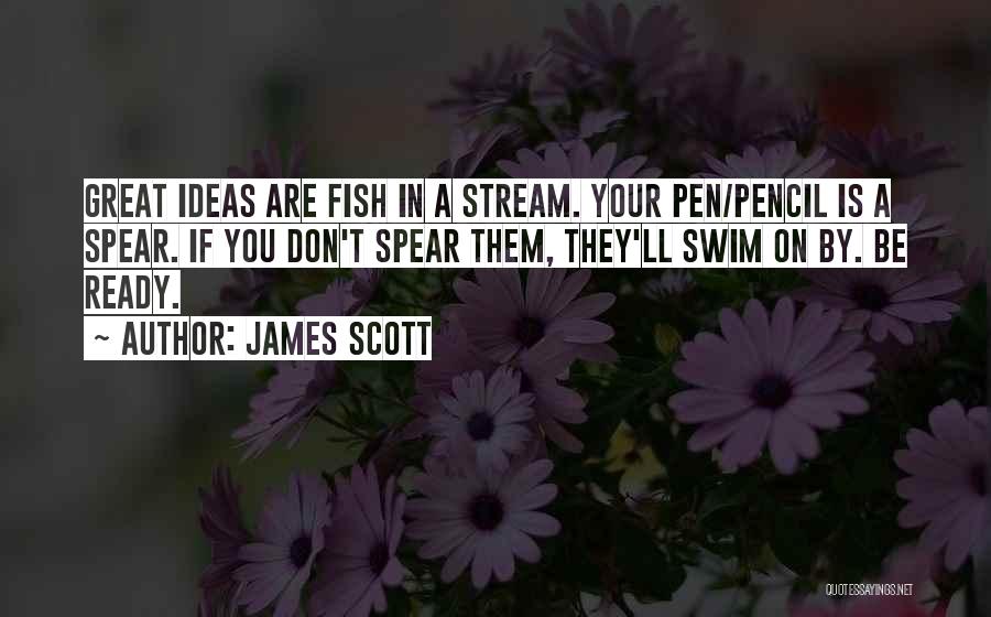 Ready Quotes By James Scott