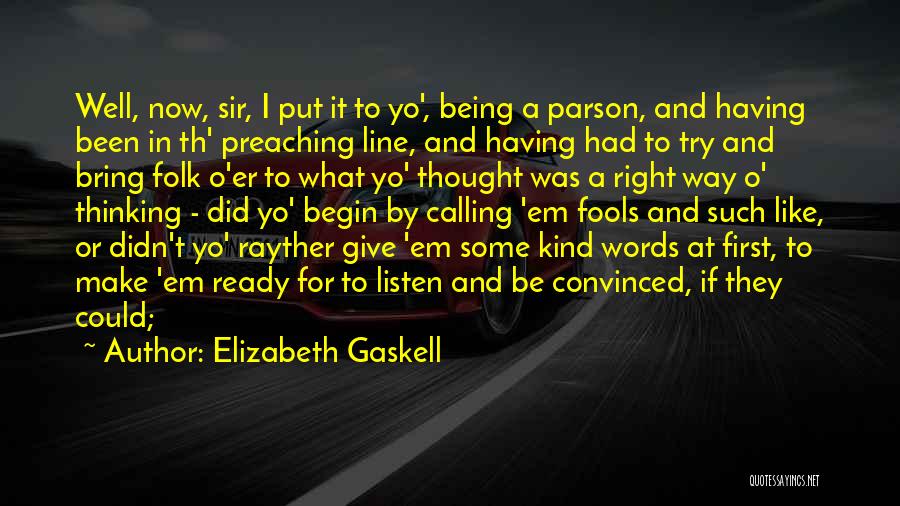 Ready To Begin Quotes By Elizabeth Gaskell