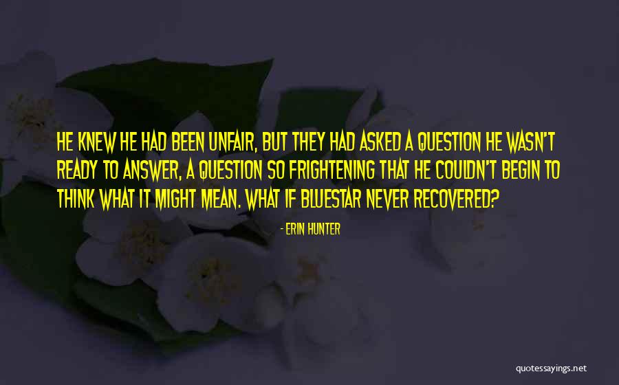Ready To Begin Quotes By Erin Hunter Ready To Begin Quotes By Erin Hunter