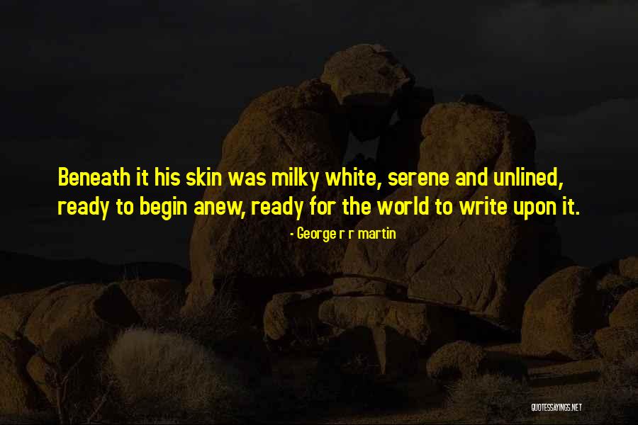 Ready To Begin Quotes By George R R Martin Ready To Begin Quotes By George R R Martin