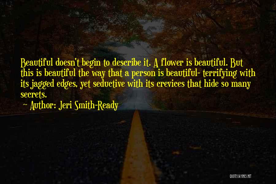 Ready To Begin Quotes By Jeri Smith-Ready