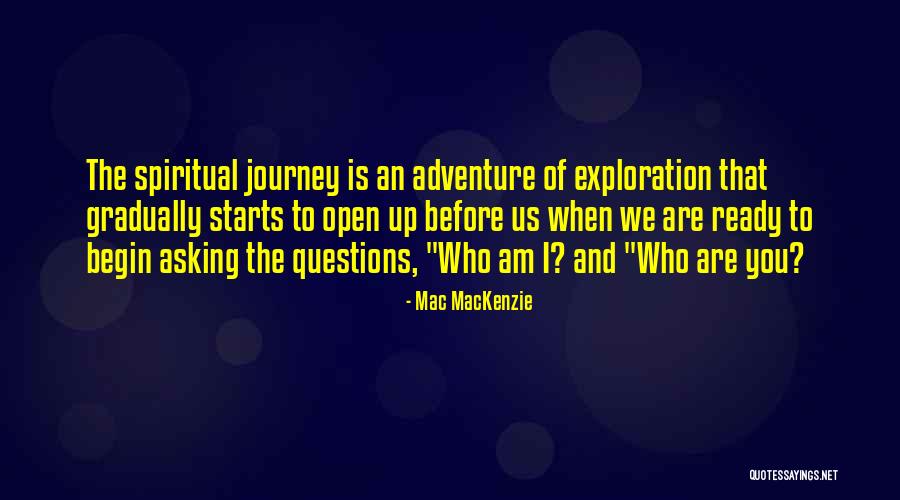 Ready To Begin Quotes By Mac MacKenzie