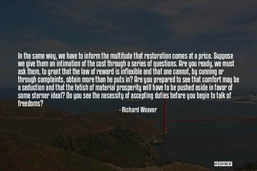 Ready To Begin Quotes By Richard Weaver