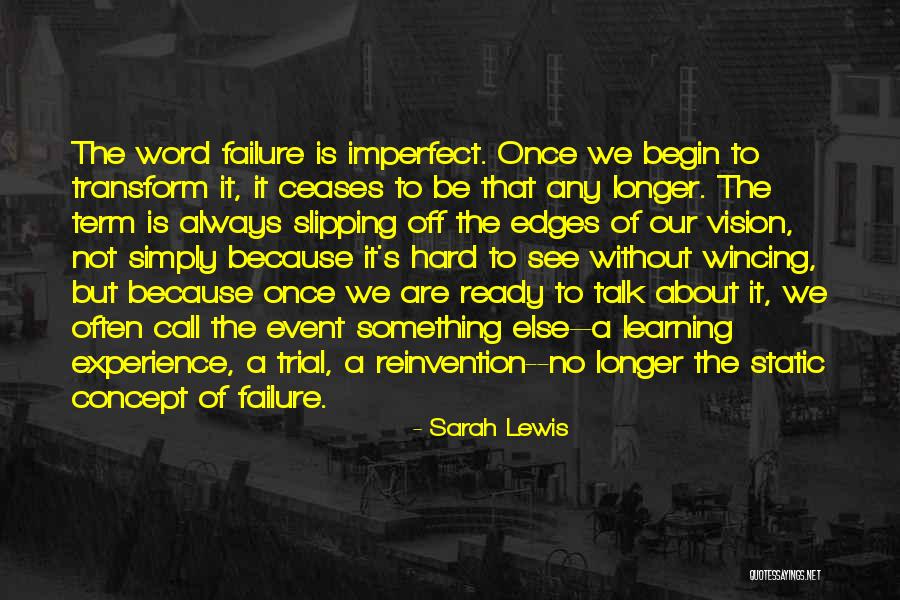 Ready To Begin Quotes By Sarah Lewis Ready To Begin Quotes By Sarah Lewis