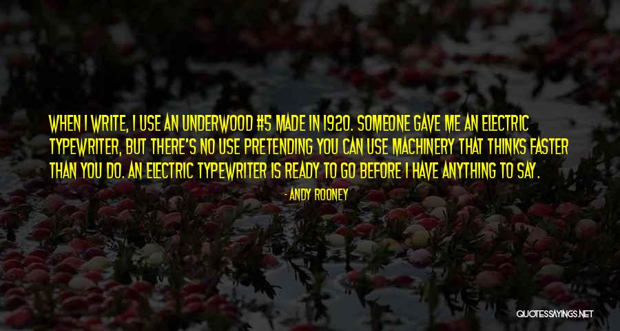 Ready To Do Anything Quotes By Andy Rooney Ready To Do Anything Quotes By Andy Rooney