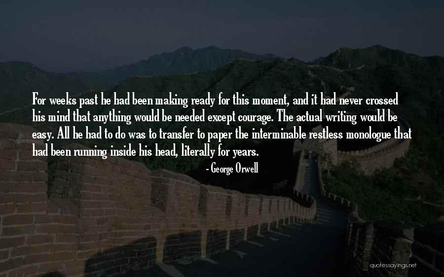 Ready To Do Anything Quotes By George Orwell Ready To Do Anything Quotes By George Orwell