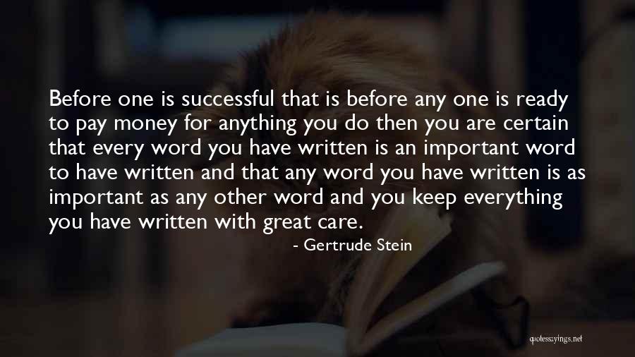 Ready To Do Anything Quotes By Gertrude Stein Ready To Do Anything Quotes By Gertrude Stein