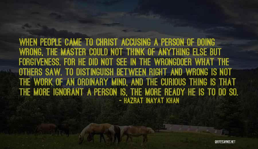 Ready To Do Anything Quotes By Hazrat Inayat Khan Ready To Do Anything Quotes By Hazrat Inayat Khan
