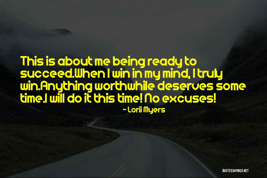 Ready To Do Anything Quotes By Lorii Myers Ready To Do Anything Quotes By Lorii Myers