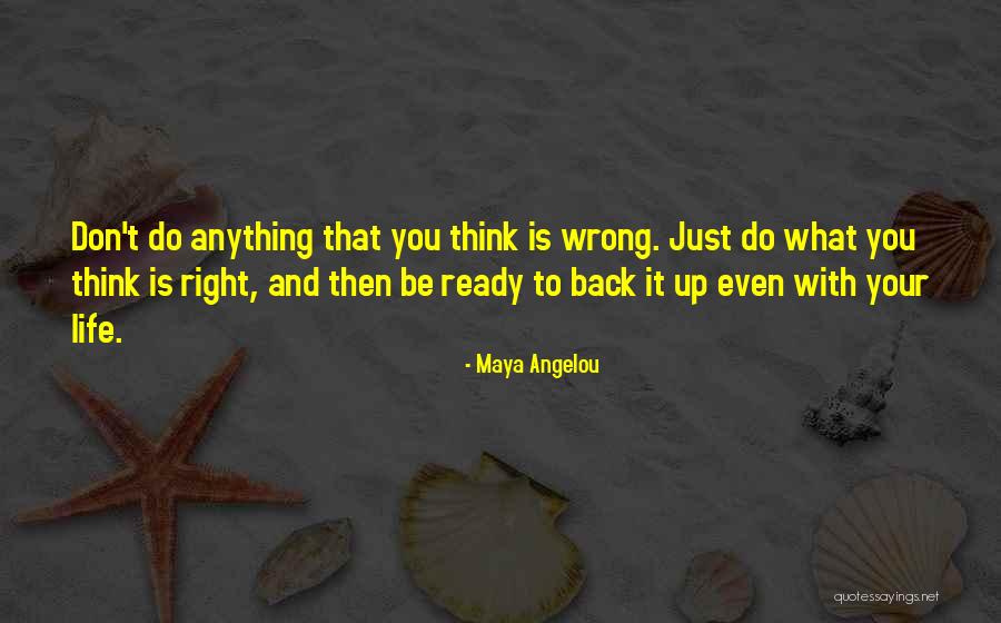 Ready To Do Anything Quotes By Maya Angelou Ready To Do Anything Quotes By Maya Angelou