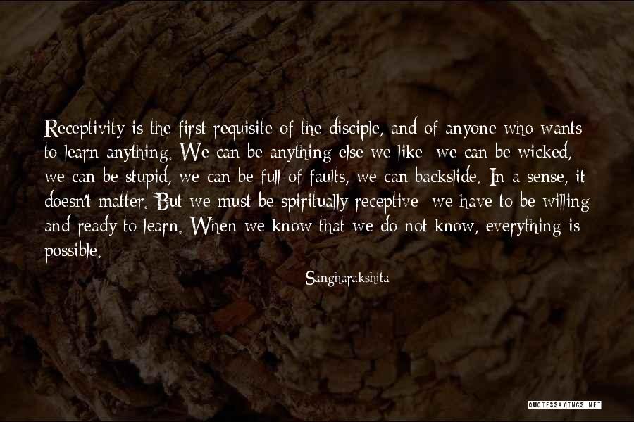 Ready To Do Anything Quotes By Sangharakshita Ready To Do Anything Quotes By Sangharakshita