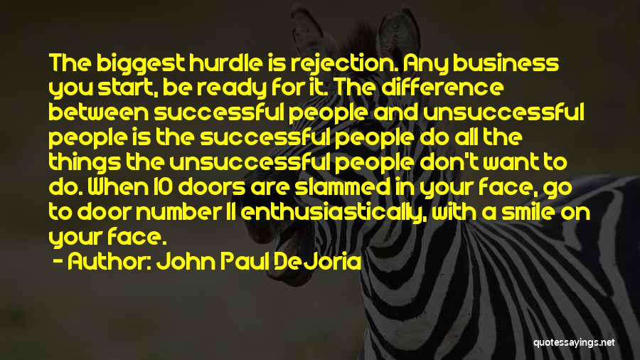 Ready To Face Quotes By John Paul DeJoria