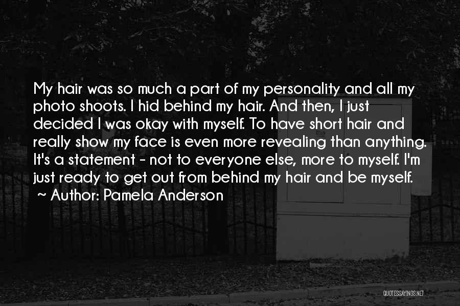 Ready To Face Quotes By Pamela Anderson