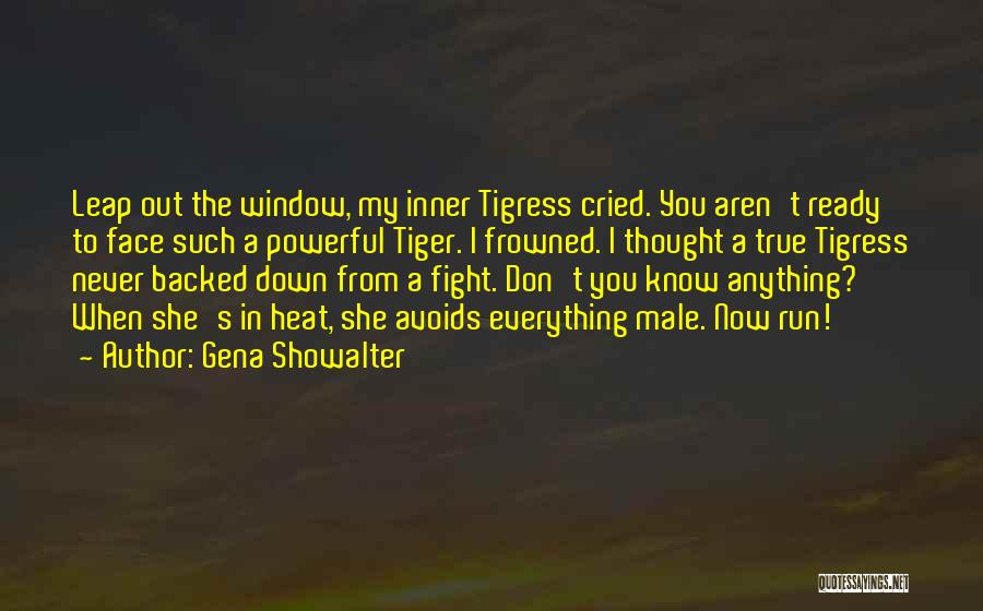 Ready To Fight Quotes By Gena Showalter